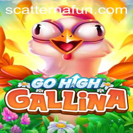 Discovering GoHighGallina: A Thrilling New Game Revolutionized by Scatter Na