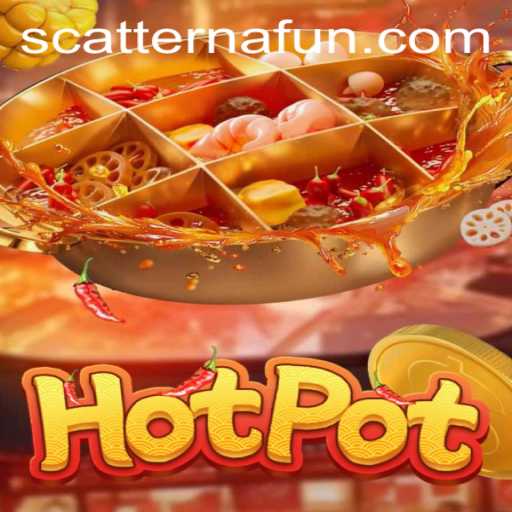 Discover the Thrilling World of 'Hotpot': A Gaming Experience Fueled by 'Scatter Na!'