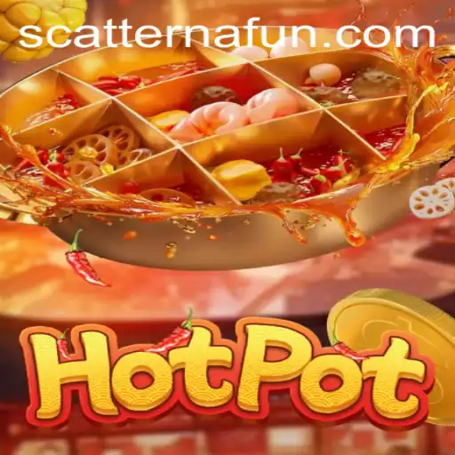 Discover the Thrilling World of 'Hotpot': A Gaming Experience Fueled by 'Scatter Na!'