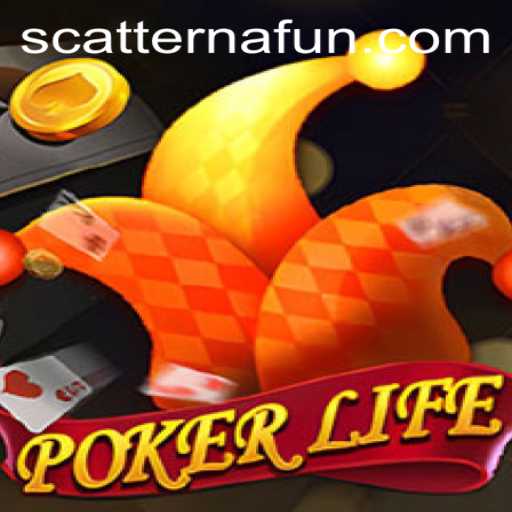 Exploring PokerLife: Dive into the World of Scatter Na
